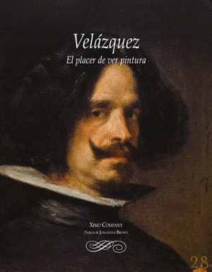 Portada del libro “Velázquez. El placer de ver pintura”, de Ximo Company, catedrático de Historia del Arte de la Universidad de Lérida.